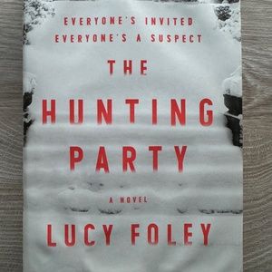 The Hunting Party by Lucy Foley Hardcover